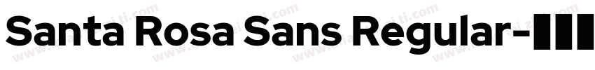 Santa Rosa Sans Regular字体转换